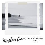 Aynı ve Farklı Vol.1