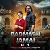 Badmash Jamai - Lo-Fi