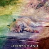 33 Sleepy Rain Sonata