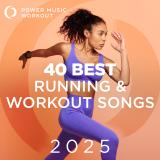 40 Best Running & Workout Songs 2025 - Fitness & Workout Music Ideal for Running and Jogging 131-154 BPM