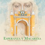 Esperanza y Macarena, Poemas, Saetas y Marchas Cofrades