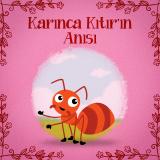 Karınca Kıtır'ın Anısı
