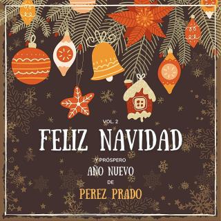 Feliz Navidad y próspero Año Nuevo de Perez Prado, Vol. 2