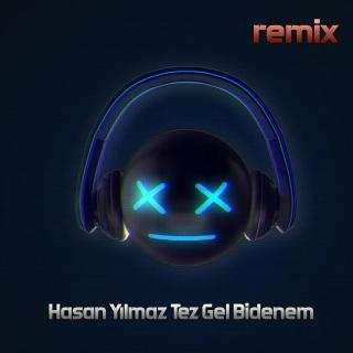 Tez Gel Bidenem - Remix