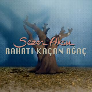Rahatı Kaçan Ağaç