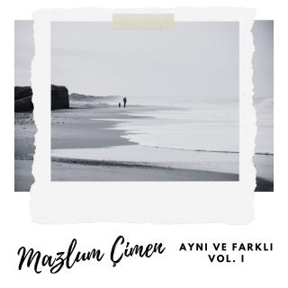Aynı ve Farklı Vol.1