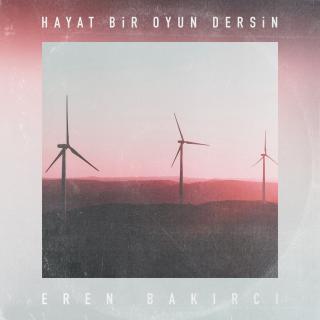 Hayat Bir Oyun Dersin