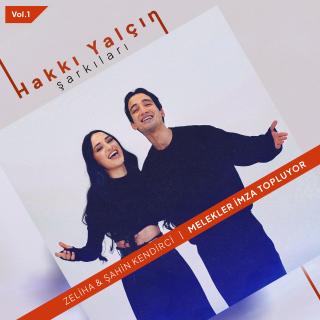 Melekler İmza Topluyor - Hakkı Yalçın Şarkıları
