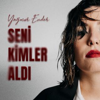 Seni Kimler Aldı