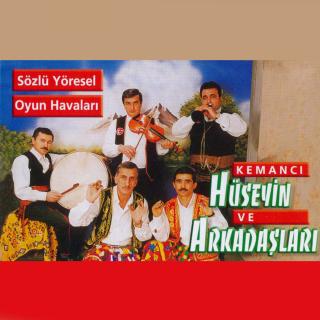 Kemancı Hüseyin Ve Arkadaşları Sözlü Yöresel Oyun Havaları
