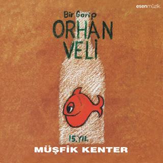 Bir Garip Orhan Veli