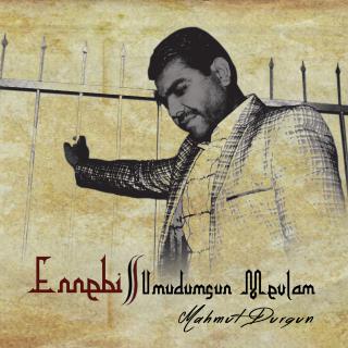 Ennebi - Umudumsun Mevlam