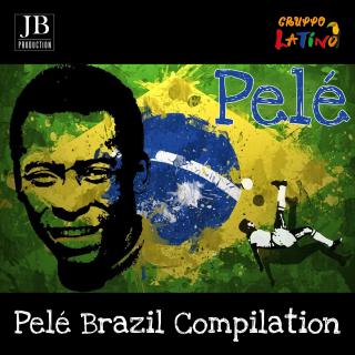 Pele' Brazil Compilation