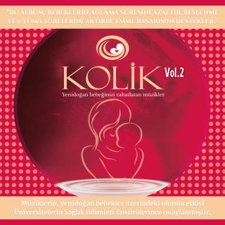 Kolik Vol.2 (Yenidoğan Bebeğinizi Rahatlatan Müzikler) - Pış pış sesi ile