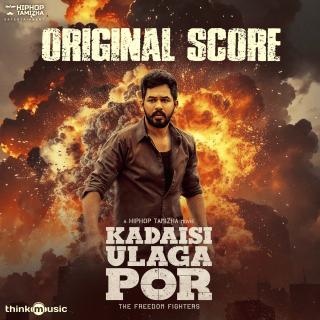 Kadaisi Ulaga Por - Original Score