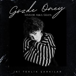 Gözleri Aşka Gülen - İki Teklik Şarkılar