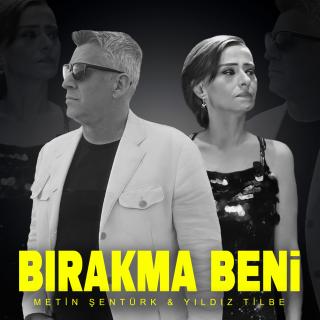 Bırakma Beni