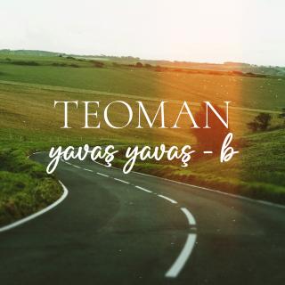 Yavaş Yavaş - B