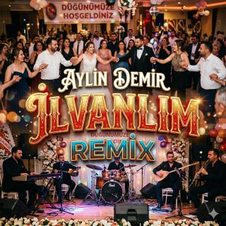 İlvanlım / Oyun Havası - Remix