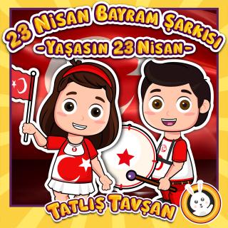 23 Nisan Bayram Şarkısı - Yaşasın 23 Nisan