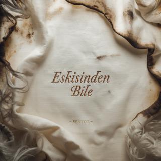 ESKİSİNDEN BİLE