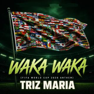 Waka Waka (Fifa World Cup 2026 Anthem)