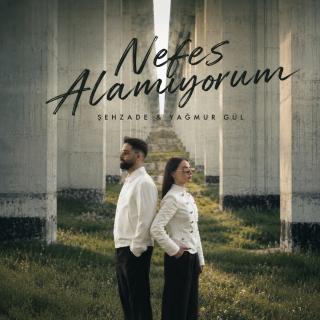 Nefes Alamıyorum