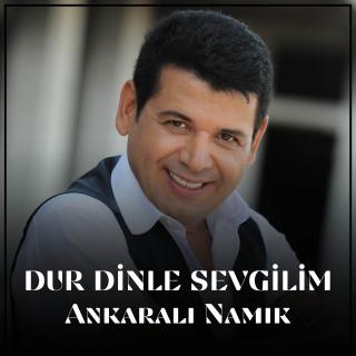 Dur Dinle Sevgilim