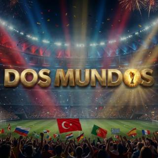Dos Mundos - World Cup