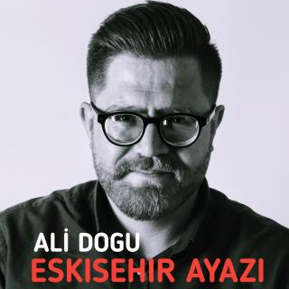 Ali Doğu Eskişehir Ayazı