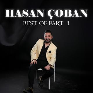 Best of Hasan Çoban, Pt. 1