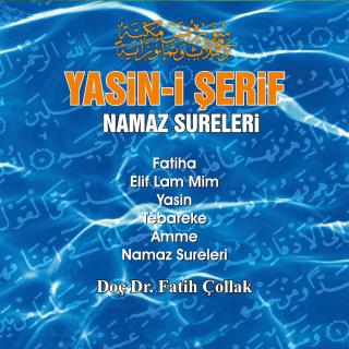 Yasin-i Şerif ve Namaz Sureleri