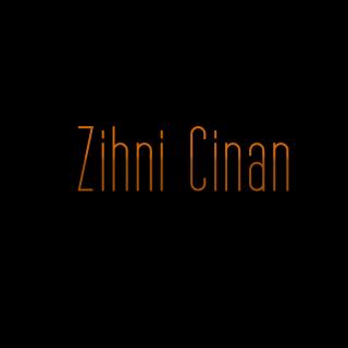 Zihni Cinan Seçmeler