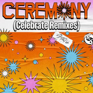 CEREMONY - Celebrate Remixes