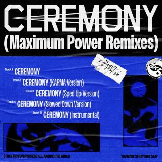 CEREMONY - Maximum Power Remixes